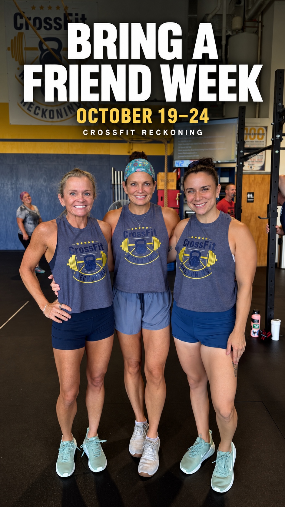 Bring a Friend Week at CrossFit Reckoning — October 19 to 24, 2026