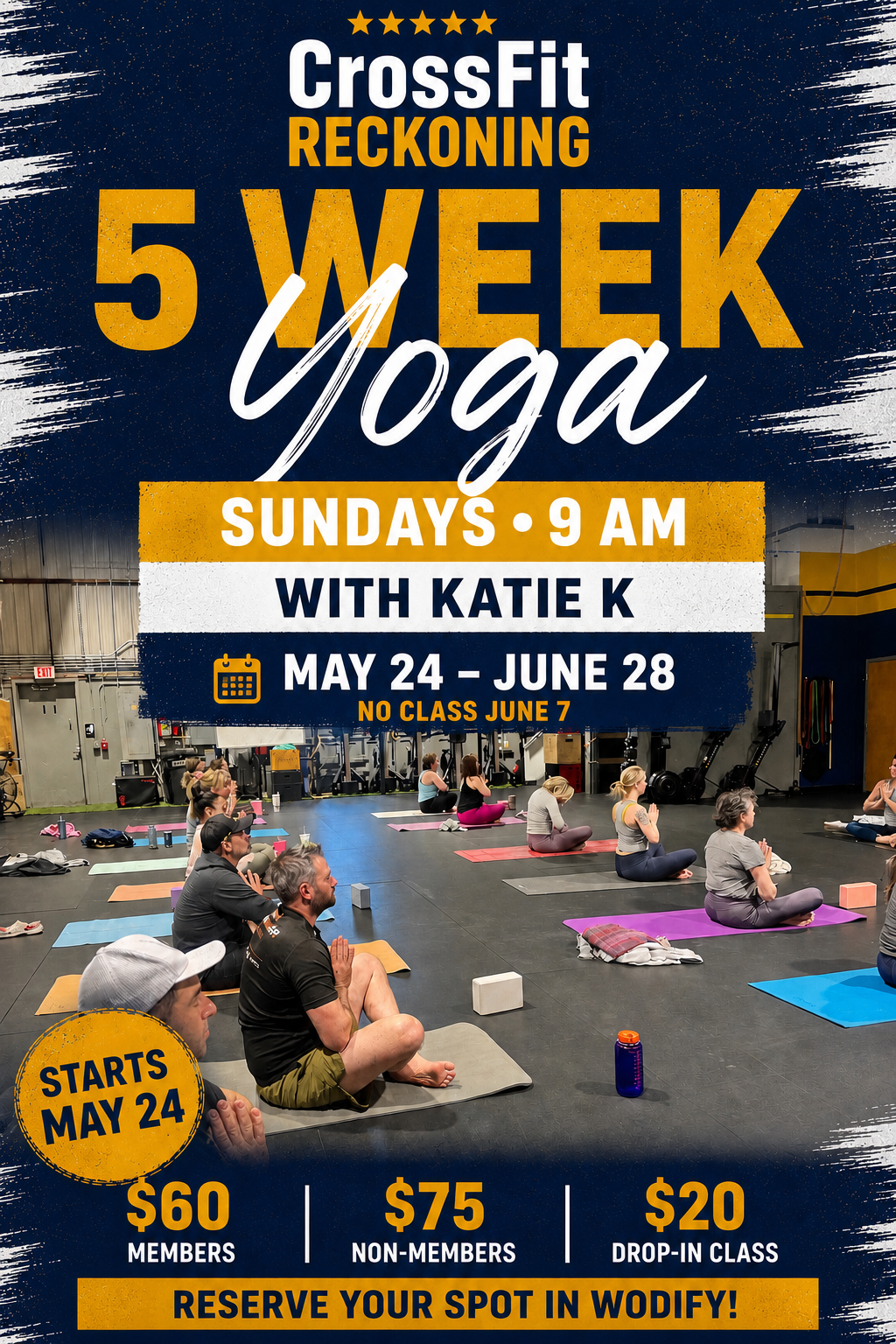 CrossFit Reckoning 5-Week Yoga Series with Katie K — Sundays at 9 AM, May 24 to June 28